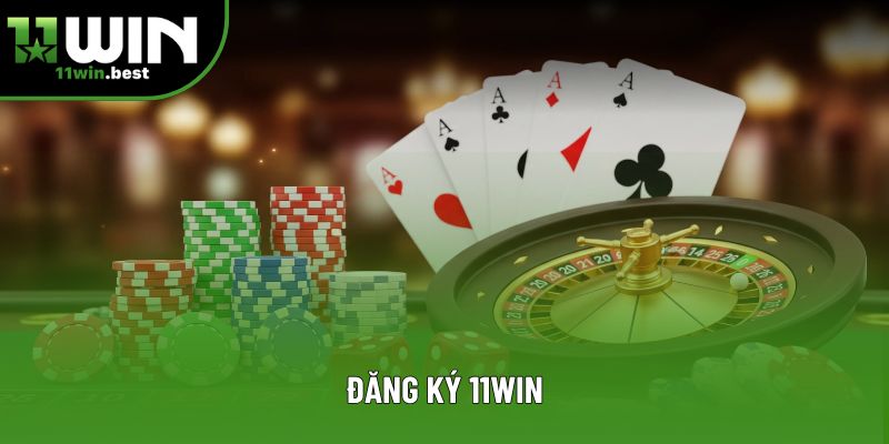 Đăng Ký 11win: Mở Ra Thế Giới Giải Trí Đỉnh Cao 2025